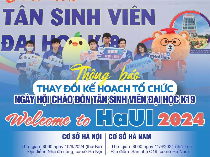 [THÔNG BÁO] THAY ĐỔI KẾ HOẠCH NGÀY HỘI CHÀO ĐÓN TÂN SINH VIÊN ĐẠI HỌC KHÓA 19