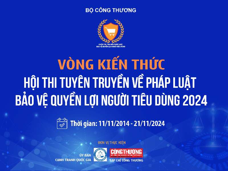 Vòng Kiến thức - Hội thi tuyên truyền về pháp luật bảo vệ quyền lợi người tiêu dùng 2024