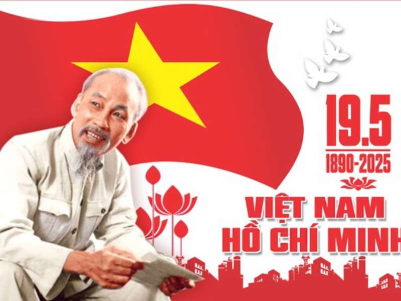 Kỷ niệm 135 năm Ngày sinh Chủ tịch Hồ Chí Minh (19/5/1890 - 19/5/2025)