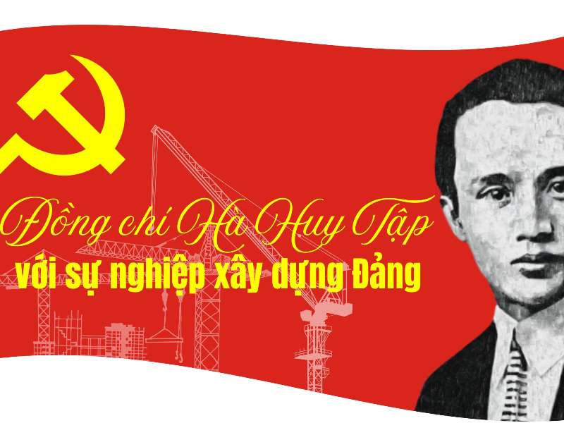 Kỷ niệm 120 năm Ngày sinh đồng chí Hà Huy Tập (24/4/1906 – 24/4/2026): Người chiến sĩ cộng sản kiên trung, nhà lãnh đạo tài năng của Đảng